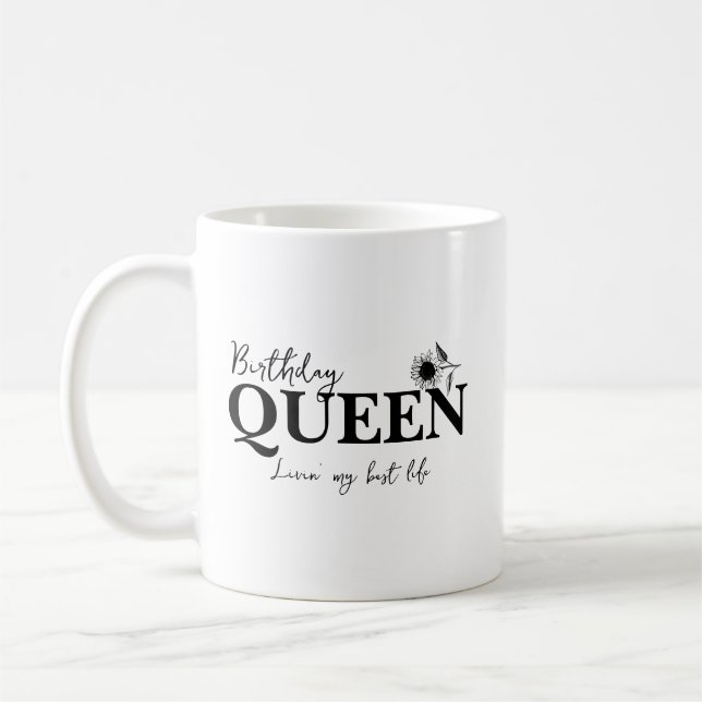 Birthday Queen Livin' my best life Kaffeetasse (Links)