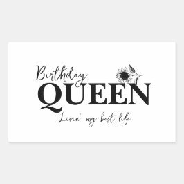 Birthday Queen Livin' my best life Rechteckiger Aufkleber