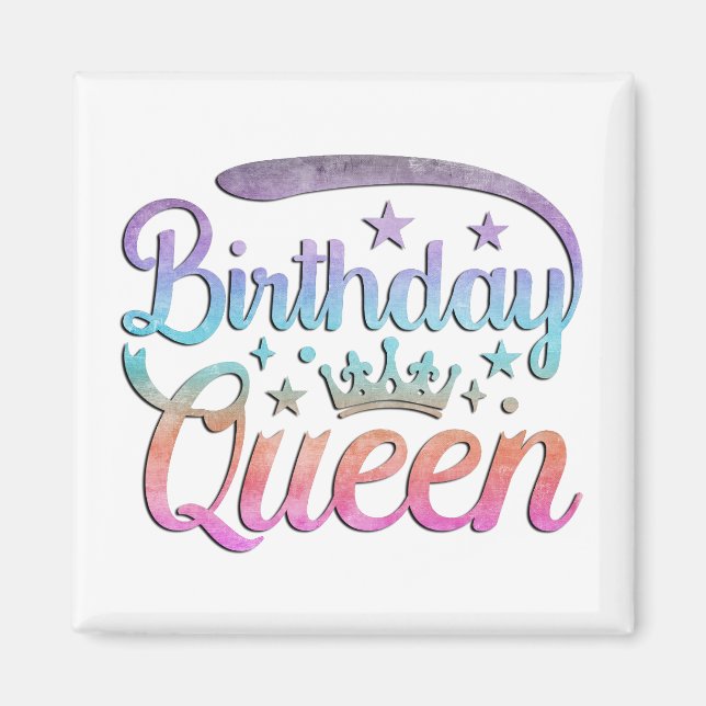 Birthday Queen Magnet (Vorne)