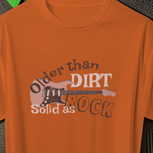 Birthday Rock Guitar Older als Dirt Orange Music T-Shirt