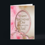 Birthday - SISTER - Pink and Feminine Karte<br><div class="desc">Ideal birthday card for that special sister,  especially one that loves feminine and delicate things.</div>