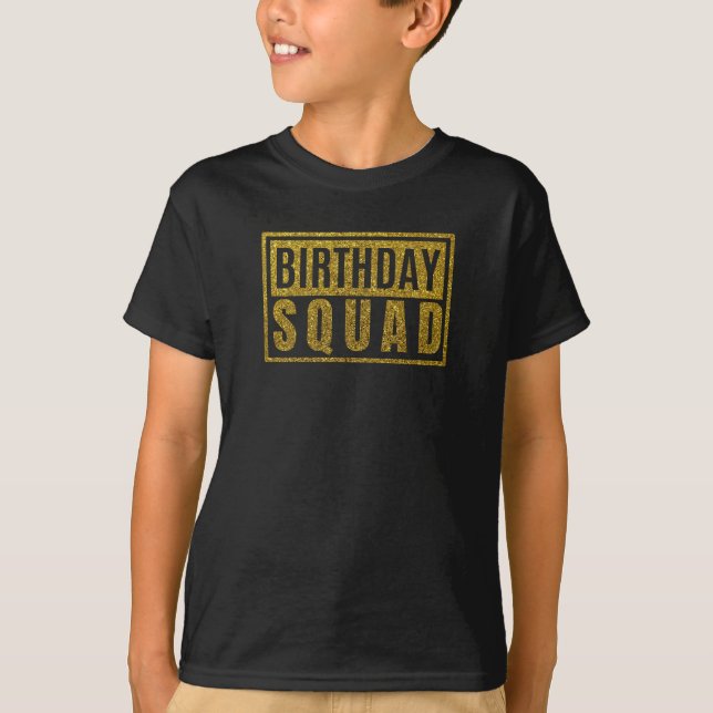 Birthday Squad T - Shirt (Vorderseite)