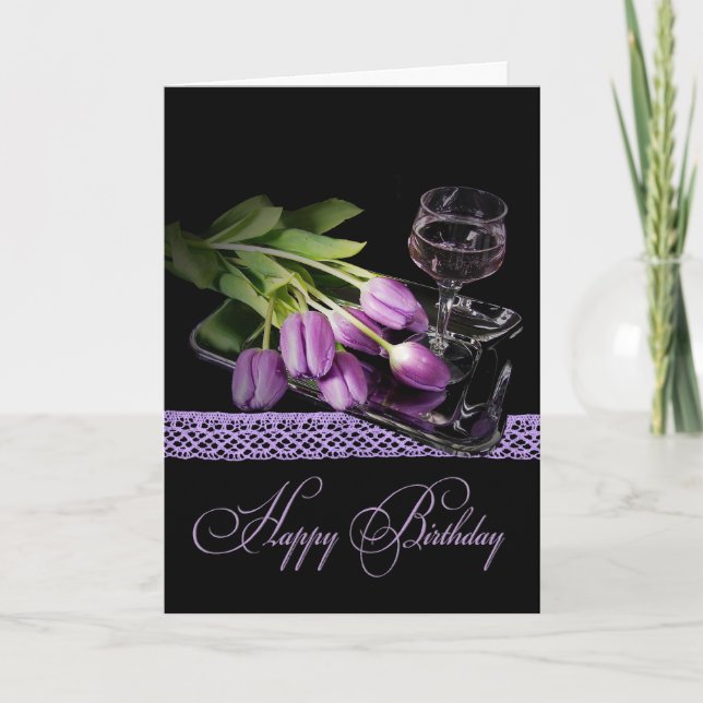 Birthday Wein und Tulips Karte (Vorderseite)
