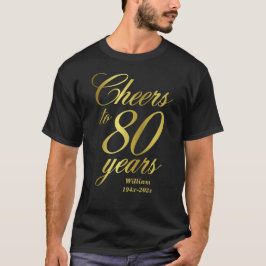 Bis 80 Jahre 80. Geburtstag T-Shirt