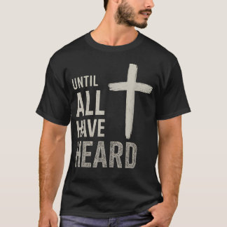 Bis alle haben T-Shirt