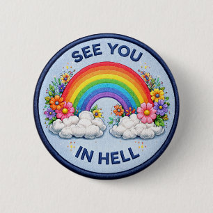 Bis bald in der Hölle Button