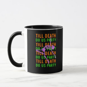Bis dass der Tod uns feiert Lustiges Halloween Ver Tasse