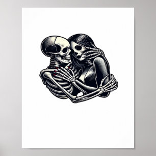 Bis dass der Tod uns - Gothic Skelett Paar Kunst K Poster