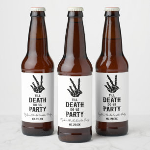 Bis dass der Tod uns Party feiert Skelett Junggese Bierflaschenetikett