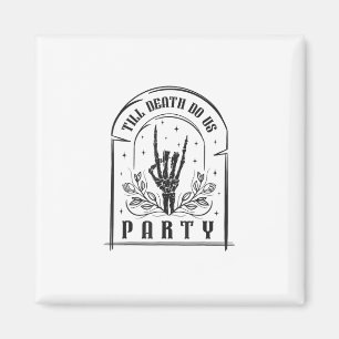 Bis dass der Tod uns Party Retro Junggesellinnen-D Magnet