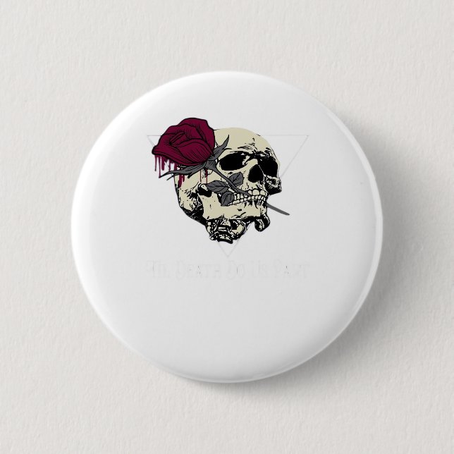 Bis dass der Tod uns scheidet Button (Vorderseite)