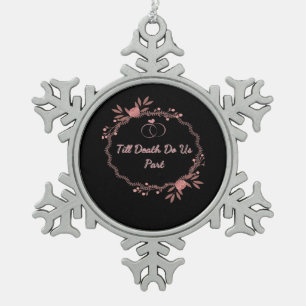 Bis dass der Tod uns scheidet – Geisterhochzeit Schneeflocken Zinn-Ornament