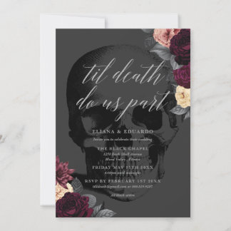 Bis dass der Tod uns scheidet Gothic Floral Hochze Einladung