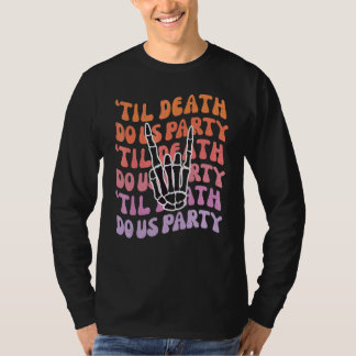 Bis dass der Tod uns scheidet Junggesellinnen-Absc T-Shirt