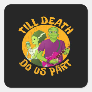 Bis dass der Tod uns scheidet! Lustiges Halloween- Quadratischer Aufkleber