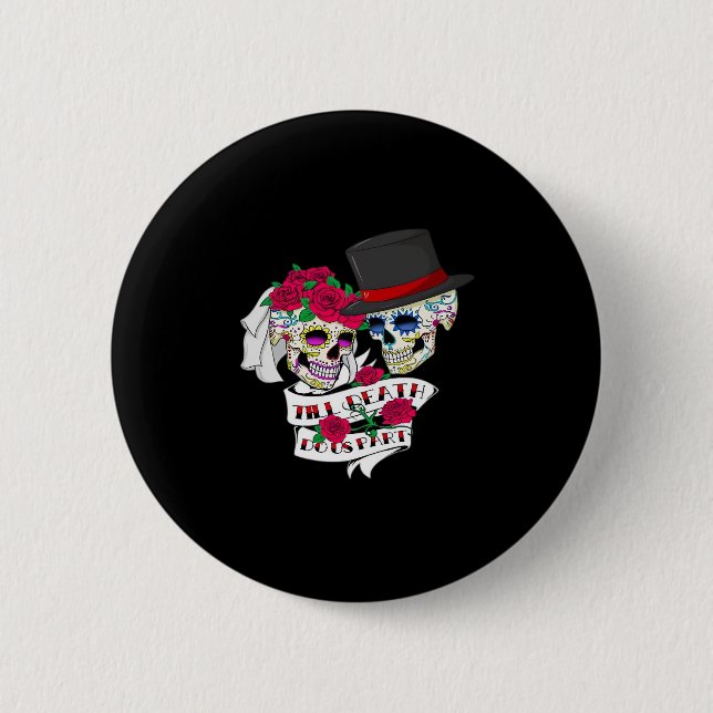 Bis dass der Tod uns scheidet Schädel Button (Vorderseite)