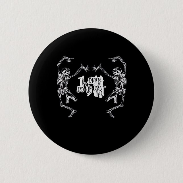 Bis dass der Tod uns scheidet Skelett-Design Button (Vorderseite)