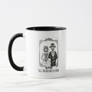 Bis dass der Tod uns scheidet Skelett Hochzeitspaa Tasse