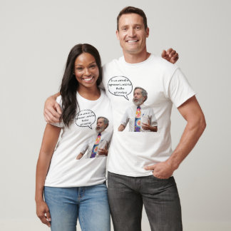 bis der Immobilienmakler sich einschaltete T-Shirt