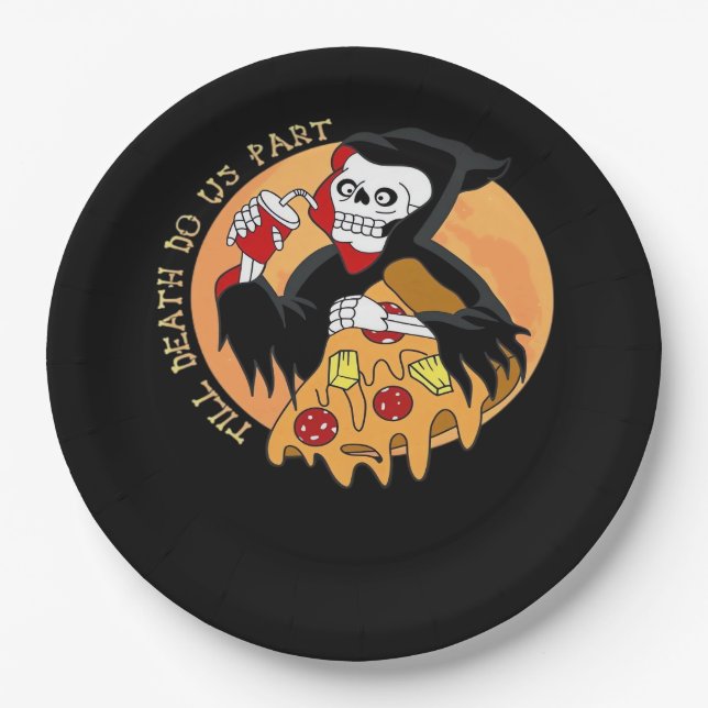 Bis der Tod macht uns Teil. Pizza Forever! Pappteller (Vorderseite)