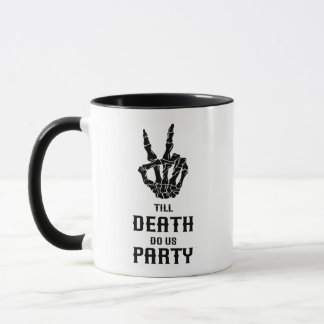Bis der Tod uns feiert: Gothic-Junggesellinnenabsc Tasse