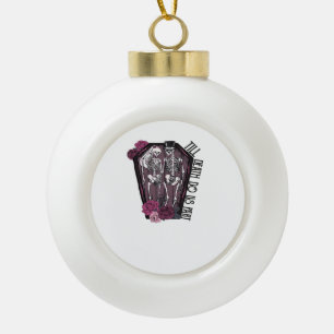 Bis der Tod uns mitmacht, Kostümidee Keramik Kugel-Ornament