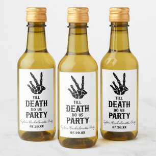 Bis der Tod uns Party macht Skelett Junggesellinne Weinetikett