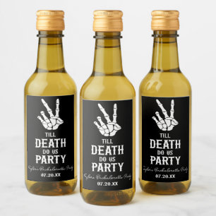 Bis der Tod uns Party macht Skelett Junggesellinne Weinetikett