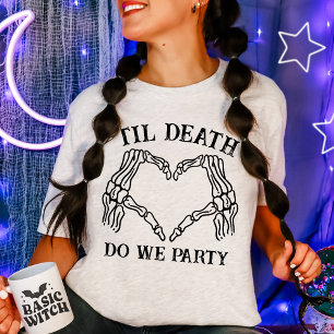 Bis der Tod uns scheidet - Geschenk für Brautjungf T-Shirt