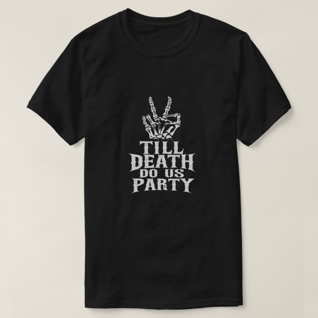 Bis der Tod uns scheidet - Skelett-Junggesellinnen T-Shirt (Design vorne)