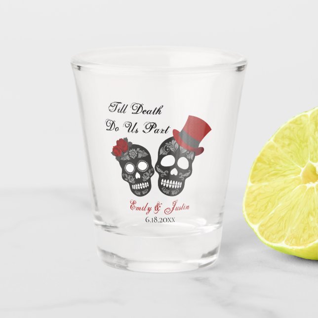 Bis der Tod uns Teil macht | GASTGESCHENK HOCHZEIT Schnapsglas (Vorderseite)