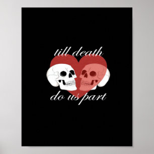 Bis der Tod uns Teil Schädel Zitat klassisch Poster