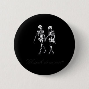Bis der Tod uns zum klassischen Design des Grabmal Button