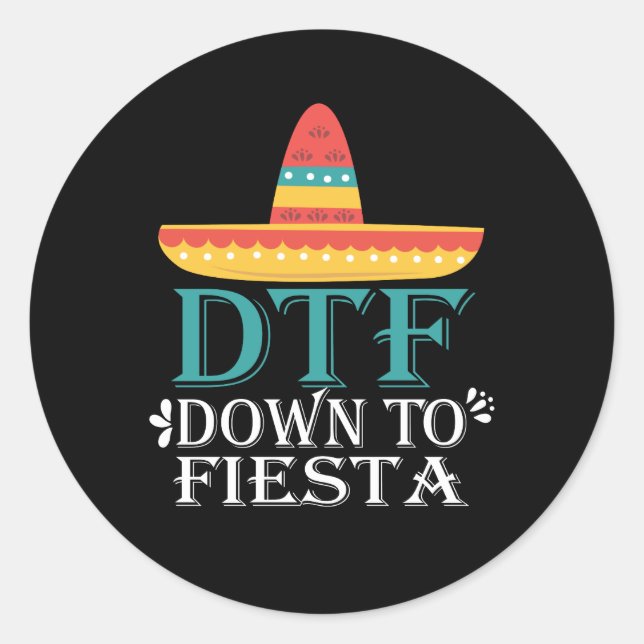 Bis Fiesta DTF - Funny Cinco de Mayo Runder Aufkleber (Vorderseite)