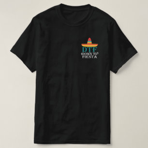 Bis Fiesta DTF - Funny Cinco de Mayo T-Shirt