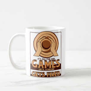Bis jemand gefeuert wird Hobby Töpferei Pro Töpfer Kaffeetasse