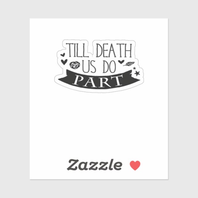Bis Tod tun wir Teil Hochzeit Vows Classic Aufkleber (Blatt)