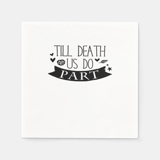Bis Tod tun wir Teil Hochzeit Vows Classic Serviette (Vorderseite)