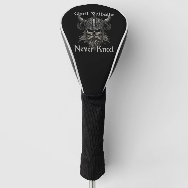 Bis Valhalla niemals Kneel Golf Headcover (Vorderseite)