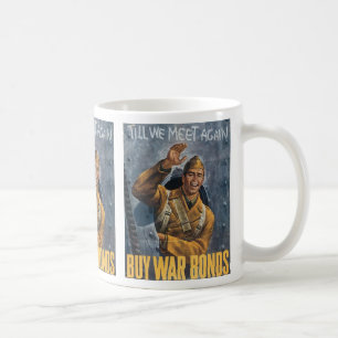Bis wir uns wiedersehen Kriegsplakat Kaffeetasse