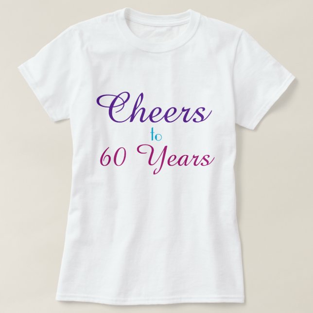 Bis zu 60 Jahre T-Shirt (Design vorne)