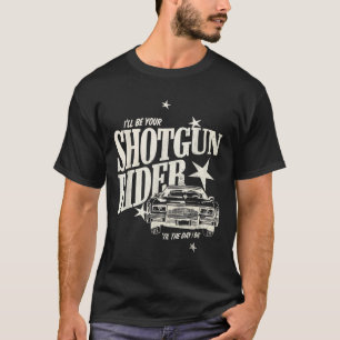Bis zum Die deiner Shotgun T-Shirt