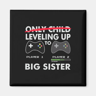 Bis zum großen Schwester-Shirt - Videospiel Magnet