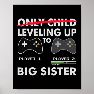 Bis zum großen Schwester-Shirt - Videospiel Poster