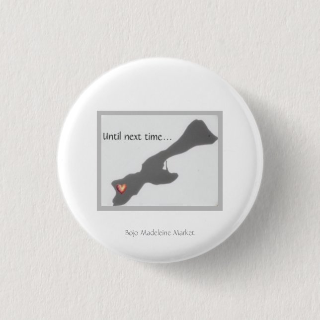 Bis zum nächsten Mal Kleiner Button Pin (Vorderseite)