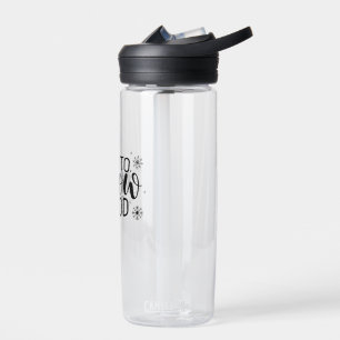 Bis zum Schnee gut Lustiger Weihnachten Winter Sch Trinkflasche