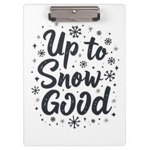 Bis zum Schnee Gut Lustiger Winter Schneeflocke We Klemmbrett