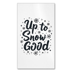 Bis zum Schnee Gut Lustiger Winter Schneeflocke We Magnetische Visitenkarte