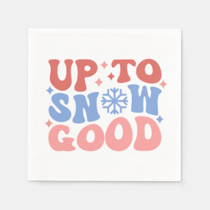Bis zum Schnee gut - Spaß Winter Design Serviette