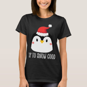 Bis zum Schnee gute Pinguin Gesicht Santa Niedlich T-Shirt